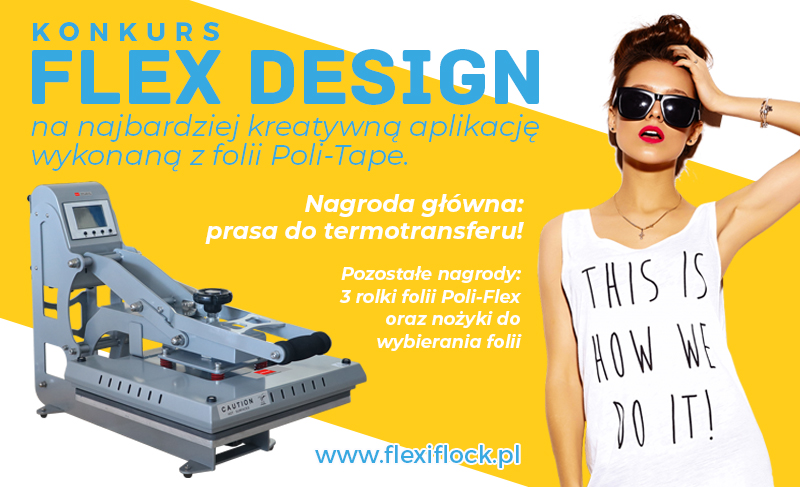 Konkurs Flex Design na najbardziej kreatywną aplikację wykonaną z folii Poli-Flex!